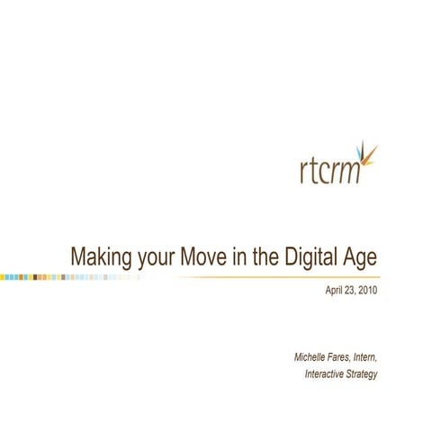 Making Your Move in the Digital Age