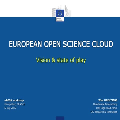 eROSA Stakeholder WS1: The European Open Science Cloud: Vision & state of play