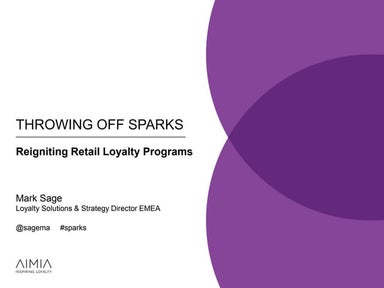 RBTE 2014 - Throwing off Sparks - Reigniting Retail Loyalty