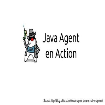 Java Agent en Action