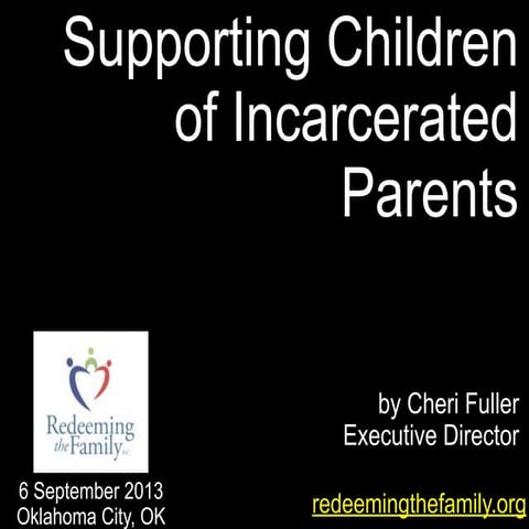 Supporting Children of Incarcerated Parents (September 2013)