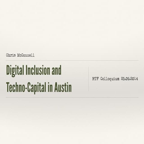 Digital Inclusion and Techno-Capital in Austin, Texas