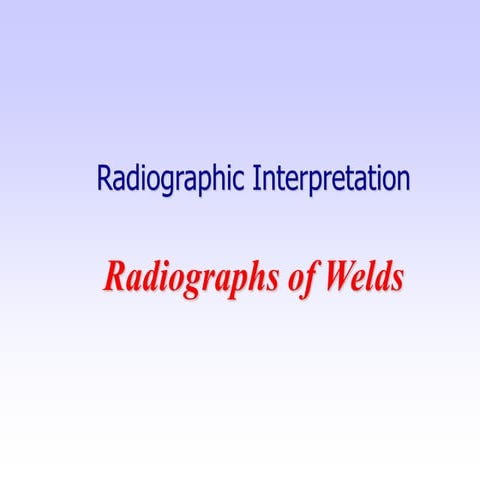 radiographer-s-weld-interpretation-reference | PDF