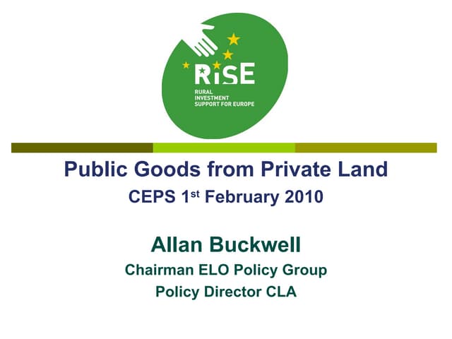 CEPS seminar -Public goods from private land