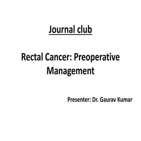 Rectal cancer Preoperative Radiotherapy- Short vs long course