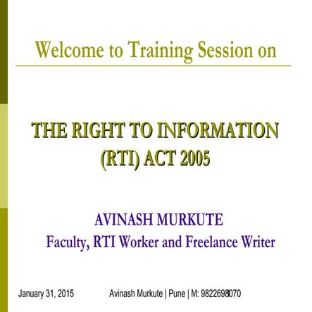 THE RTI ACT 2005 PRESENTATION