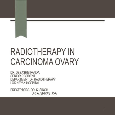 RADIOTHERAPY IN CARCINOMA OVARY