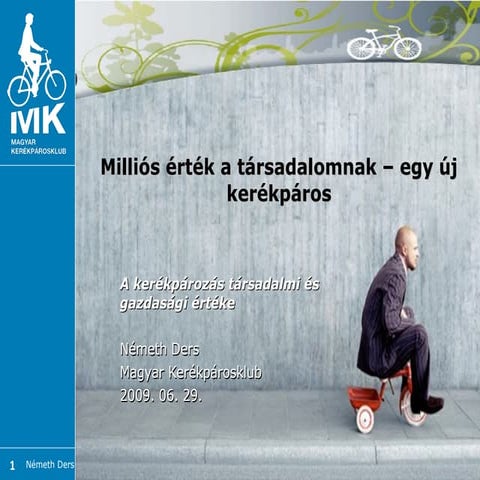 a kerékározás értéke (angol kutatás)