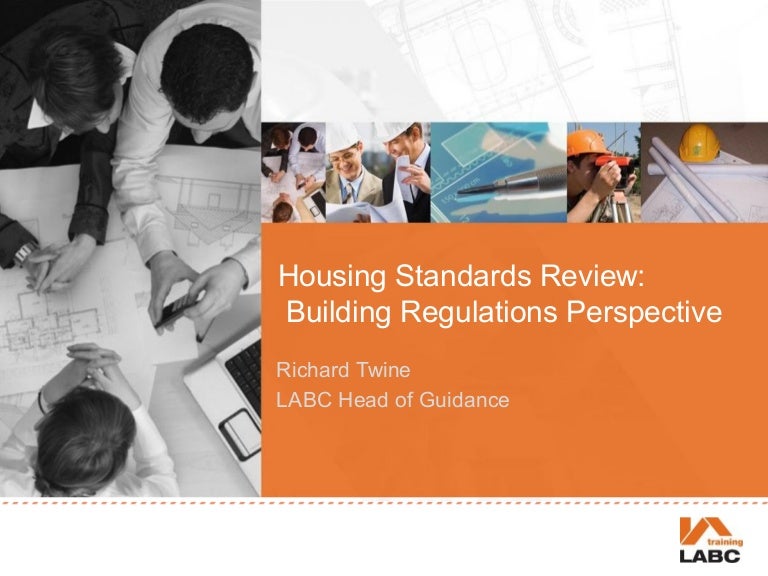 Housing Standards Review Building Regulations Perspective