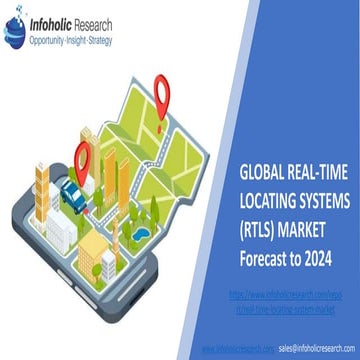 Real-Time Locating System (RTLS) Market – Global Forecast to 2024