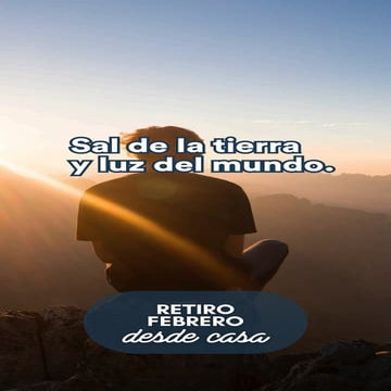 Retiro mensual de febrero #DesdeCasa (2025)