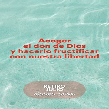 Retiro mensual del mes de julio #DesdeCasa (2025)