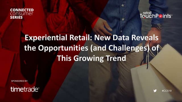 Experiential Retail: New Data Reveals the Opportunities (and Challenges) of This Growing Trend