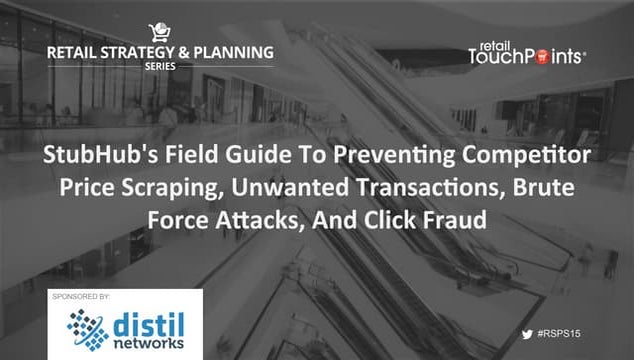 StubHub's Field Guide To Preventing Competitor Price Scraping, Unwanted Trans...