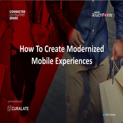 How To Create Modernized Mobile Experiences