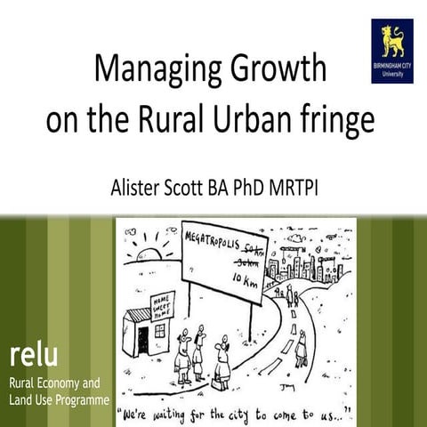 Managing Growth on the Rural Urban Fringe 