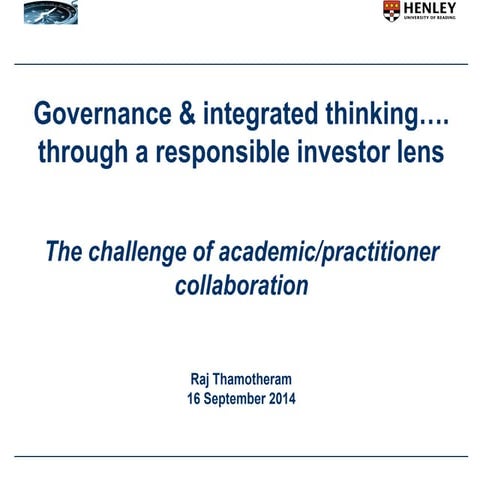 Governance & integrated thinking….through a responsible investor lens: The ch...