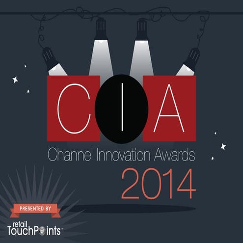 Retail TouchPoints 2014 Channel Innovation Awards