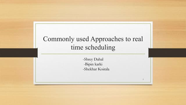 Commonly used Approaches to Real Time Scheduling