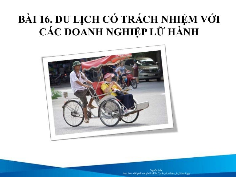 Bài 16: Du lịch có trách nhiệm với các doanh nghiệp lữ hành