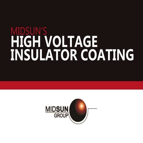 RTV Coating to avoid flashovers on electrical insulators | PPTX