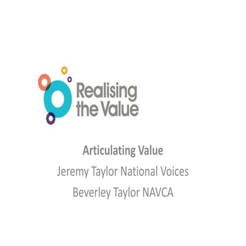 Realising the Value Stakeholder Event - Workshop: How do we understand value? 