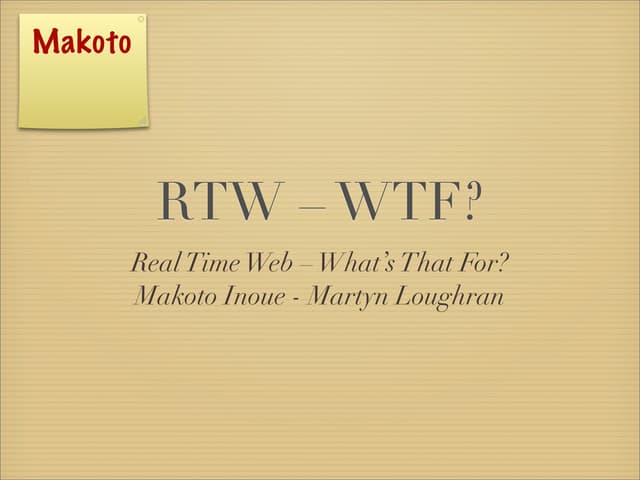 Real Time Web - What's that for?