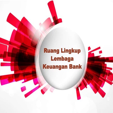Ruang lingkup lembaga keuangan bank