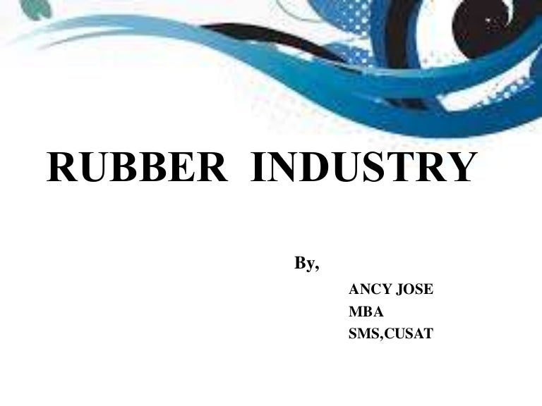 Rubber Industry