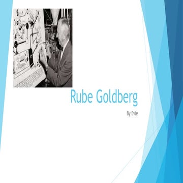 Rube Goldberg Evie