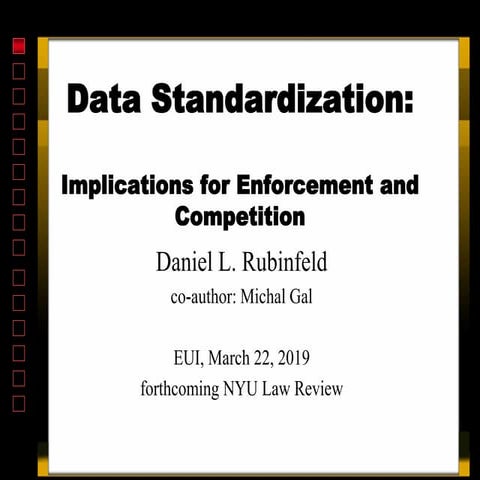 Data Standardization: Implications for Competition Enforcement (Daniel L. Rub...