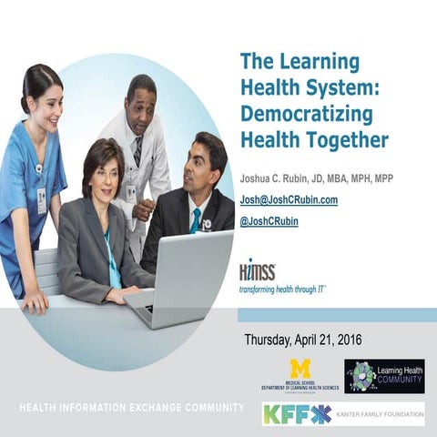 The Learning Health System: Democratizing Health Together
