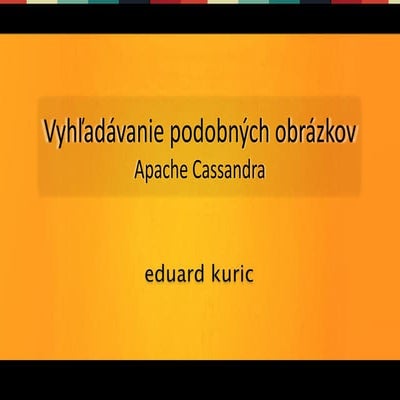 Cassandra: Indexing and discovering similar images