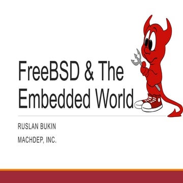 Руслан Букин: FreeBSD и встраиваемые системы