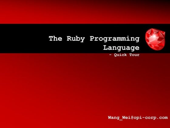 Ruby Language - A quick tour