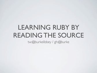Learn Ruby by Reading the Source