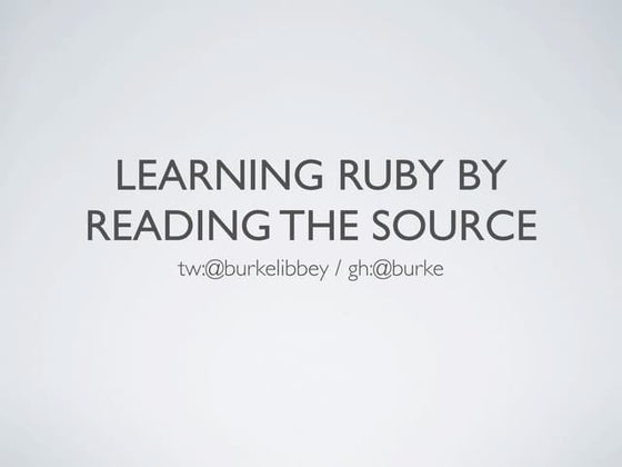 Learn Ruby by Reading the Source