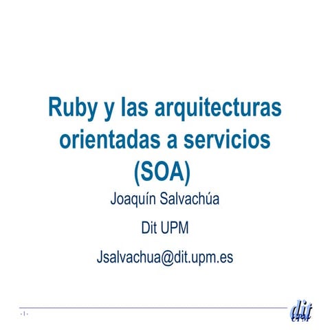 Ruby y las arquitecturas orientadas a servicios 