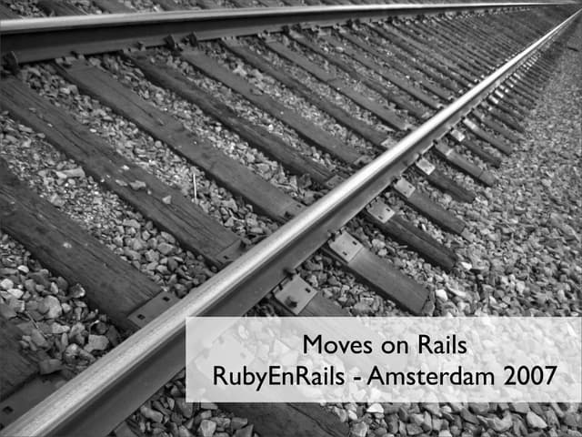 Ruby And Rails Amsterdam 2007