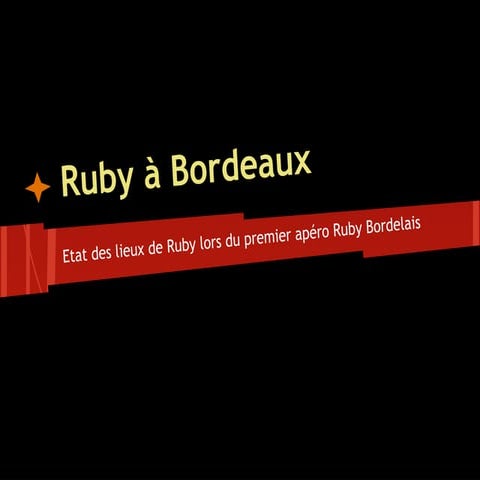 Ruby à bordeaux