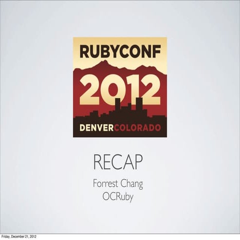 Rubyconf2012 recap