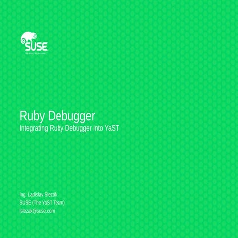 Integrating the Ruby Debugger into YaST