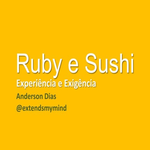 Ruby e sushi