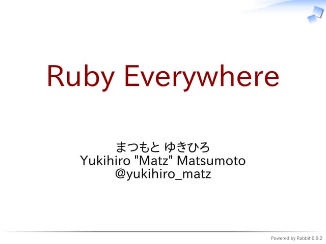 Ruby everywhere