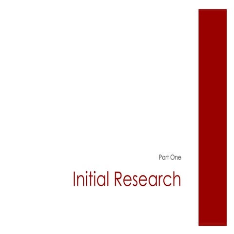 Initial Research