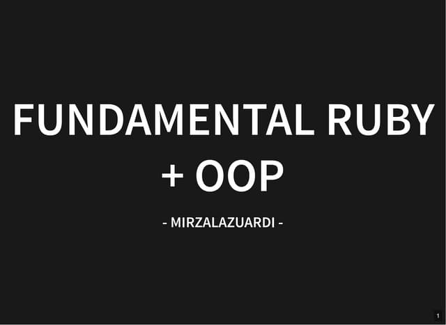 ruby fundamental and object oriented programming