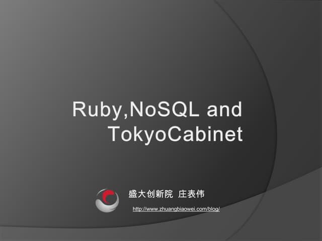 Ruby,no sql and tokyocabinet
