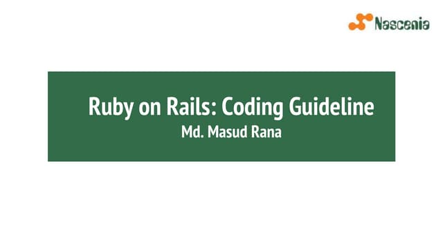 Ruby on Rails: Coding Guideline
