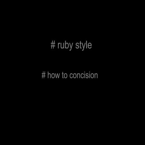 Ruby Style Guide | PPTX | Programming Languages | Computing