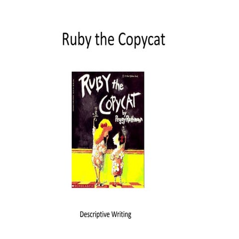 Ruby the copycat